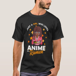 Gewoon een meisje dat van Anime houdt en Ramen Bow T-shirt
