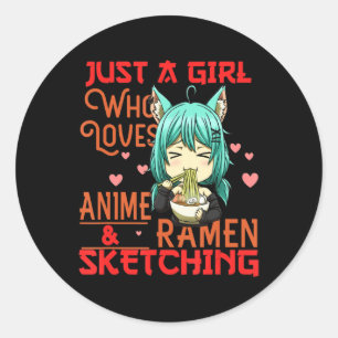 Gewoon een meisje dat van Anime houdt en Ramen Ske Ronde Sticker