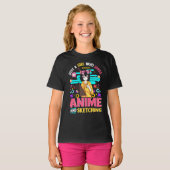 Gewoon een meisje dat van Anime houdt en T-Shirt s (Voorkant volledig)