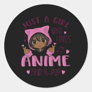 Gewoon een meisje dat van Anime houdt en van K-Pop Ronde Sticker