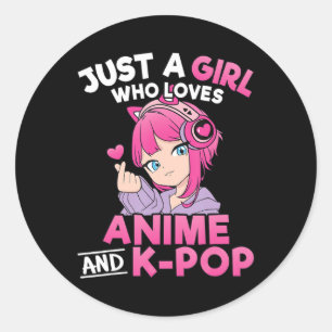 Gewoon een meisje dat van Anime houdt en van K-Pop Ronde Sticker