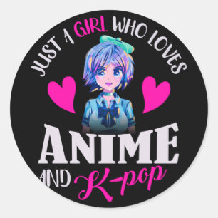 Gewoon een meisje dat van Anime houdt en van K-Pop Ronde Sticker