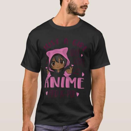 Gewoon een meisje dat van Anime houdt en van K-Pop T-shirt (Voorkant)