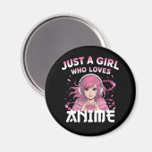 Gewoon een meisje dat van anime houdt magneet (Voorkant / Achterkant)