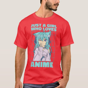 Gewoon een meisje dat van Anime houdt T-shirt