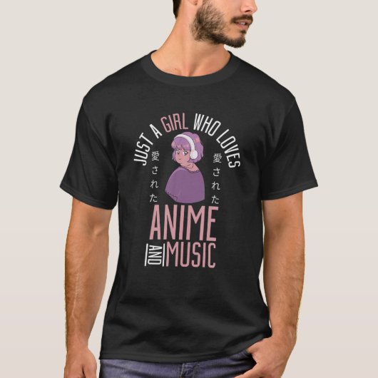 Gewoon een meisje dat van Anime houdt T-shirt (Voorkant)