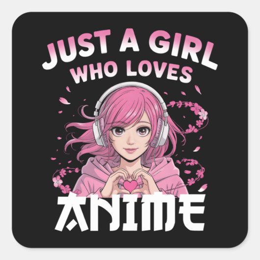 Gewoon een meisje dat van anime houdt vierkante sticker (Voorkant)