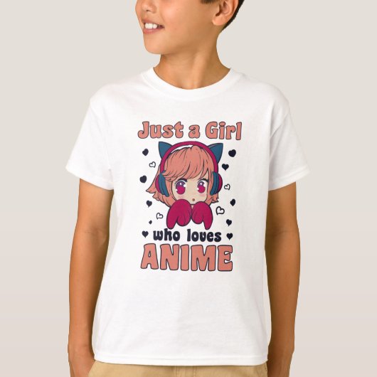 Gewoon een meisje dat van Anime Manga Kawaii Merch T-shirt (Voorkant)