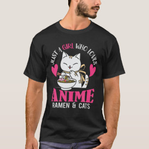 Gewoon een meisje dat van Anime Ramen en Katten ho T-shirt