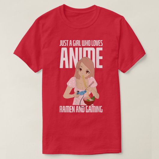 Gewoon een meisje dat van Anime Ramen houdt en gam T-shirt (Design voorkant)