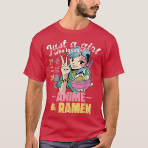 Gewoon een meisje dat van Anime Ramen houdt en Ja  T-shirt