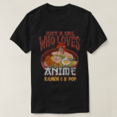 Gewoon een meisje dat van Anime Ramen houdt en Jap T-shirt (Design voorkant)