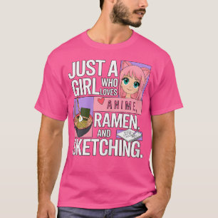 Gewoon een meisje dat van Anime Ramen houdt en ket T-shirt