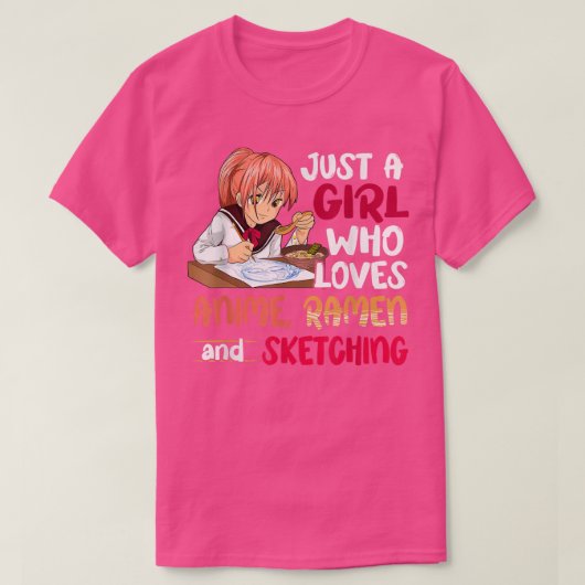 Gewoon een meisje dat van Anime Ramen Sketching Ja T-shirt (Design voorkant)