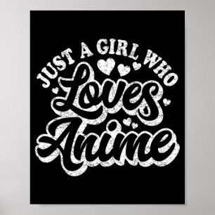 Gewoon een meisje dat van Anime Vrouwen Japans hou Poster