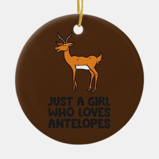Gewoon een meisje dat van Antelopes houdt Keramisch Ornament (Voorkant)