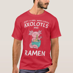 Gewoon een meisje dat van Aolotls Ramen houdt.. T-shirt