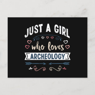 Gewoon een meisje dat van Archeology Funny Gifts h Briefkaart