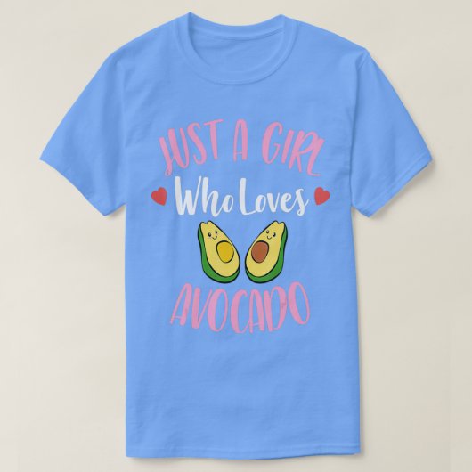 Gewoon een meisje dat van Avocado houdt T-shirt (Design voorkant)