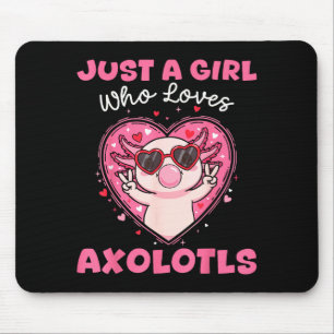 Gewoon Een Meisje Dat Van Axolotls Houdt Enige Sch Muismat