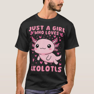 Gewoon Een Meisje Dat Van Axolotls Houdt Meisjes A T-shirt