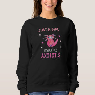 Gewoon Een Meisje Dat Van Axolotls Houdt Schattige Trui