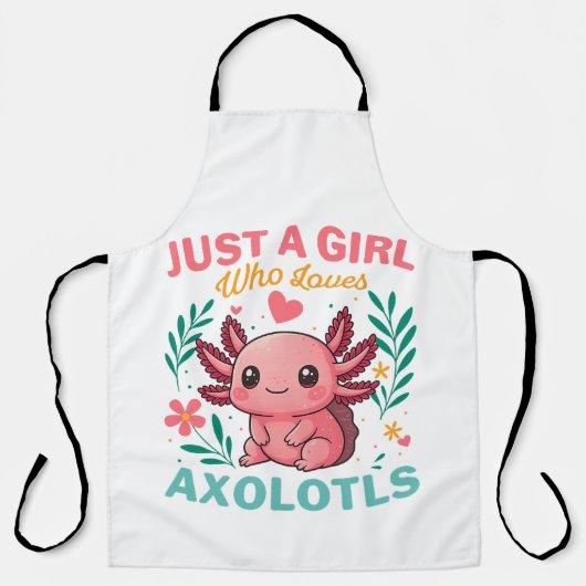 Gewoon een meisje dat van axolotls houdt schort (Voorkant)