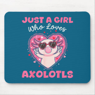 Gewoon Een Meisje Dat Van Axolotls Houdt Sungles S Muismat