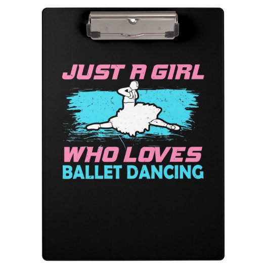 Gewoon een meisje dat van Ballet Dansend houdt Klembord (Voorkant)
