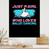 Gewoon een meisje dat van Ballet Dansend houdt Poster (Keuken)