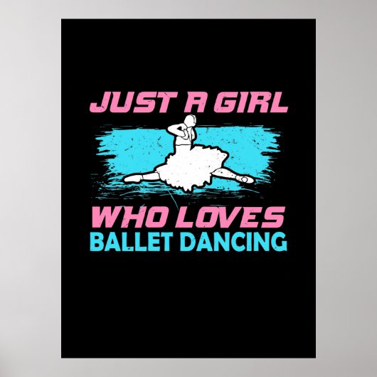 Gewoon een meisje dat van Ballet Dansend houdt Poster (Voorkant)
