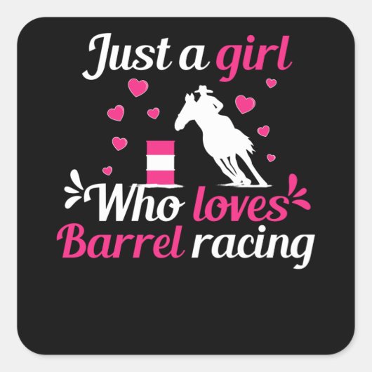 Gewoon een meisje dat van Barrel Racing houdt Vierkante Sticker (Voorkant)