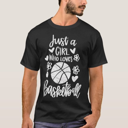 Gewoon een meisje dat van Basketball houdt T-shirt (Voorkant)