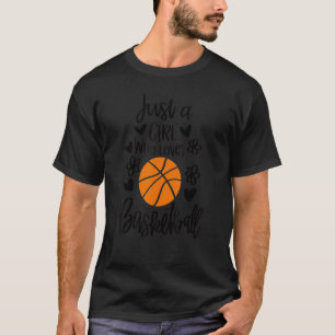 Gewoon een meisje dat van Basketball Women Girls h T-shirt