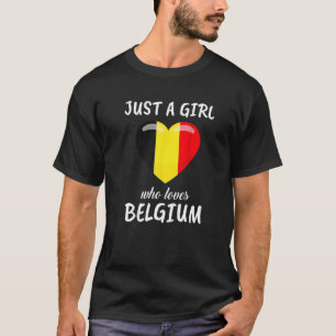 Gewoon een meisje dat van België houdt, Belgisch r T-shirt