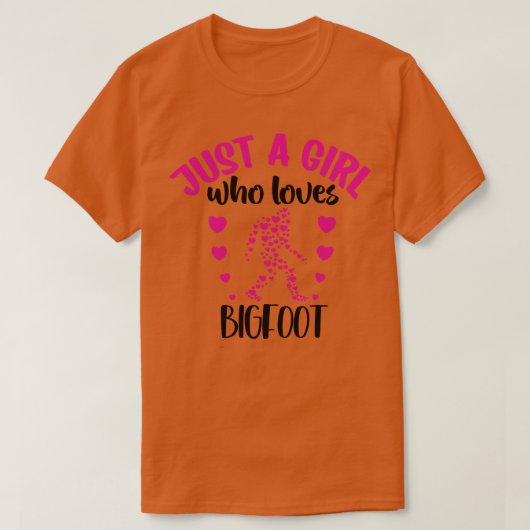 Gewoon een meisje dat van Bigfoot houdt T-shirt (Design voorkant)