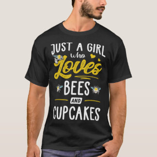 Gewoon een meisje dat van bijen en cupcakes vrouwe t-shirt