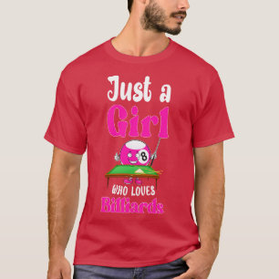 Gewoon een meisje dat van Billiards houdt... grapp T-shirt