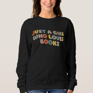 Gewoon een meisje dat van boeken houdt Boekenwurm Trui