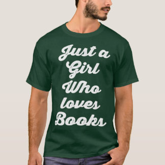 Gewoon een meisje dat van boeken houdt t-shirt