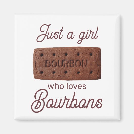 Gewoon een meisje dat van bourbons magnet houdt (Voorkant)