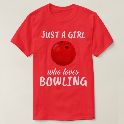 Gewoon een meisje dat van Bowling houdt T-shirt (Design voorkant)