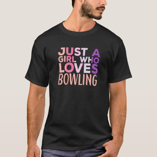 Gewoon een meisje dat van Bowling Player Bowler Bo T-shirt (Voorkant)