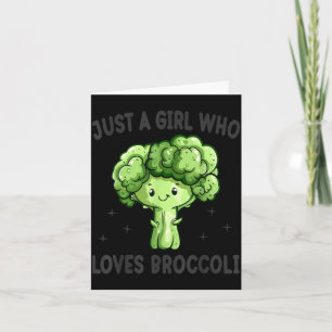 Gewoon Een Meisje Dat Van Broccoli Houdt Grappige  Kaart