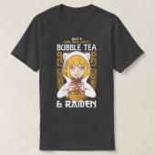 Gewoon een meisje dat van Bubble Tea en Ramen Boba T-shirt (Design voorkant)