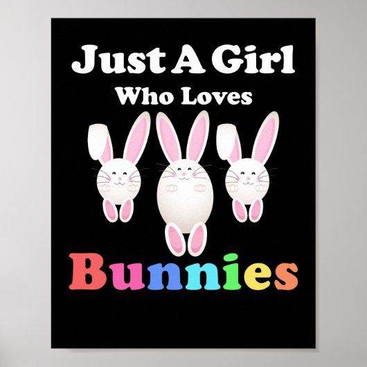 Gewoon een meisje dat van Bunnies Rabbit Pasen hou Poster (Voorkant)