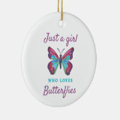 Gewoon een meisje dat van Butterflies houdt Keramisch Ornament (Rechts)