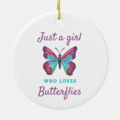 Gewoon een meisje dat van Butterflies houdt Keramisch Ornament (Achterkant)