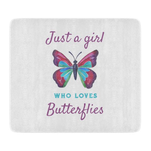 Gewoon een meisje dat van Butterflies houdt Snijplank (Voorkant)