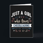 Gewoon een meisje dat van Cheerlead Funny Gifts ho Kaart<br><div class="desc">Grappig een meisje dat dol is op Cheerlead design. Ideale kerstdag of Moederdag-kerelsporten en gymnastiek Gift voor je moeder of vrouw. Cute cadeau voor vrouwen,  je dochter,  meisjes en kinderen.</div>